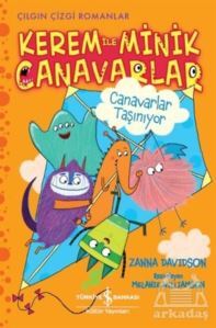Kerem İle Minik Canavarlar - Canavarlar Taşınıyor - İş Bankası Kültür Yayınları