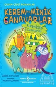 Kerem İle Minik Canavarlar - Karanlıktaki Canavarlar - İş Bankası Kültür Yayınları