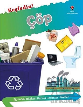 Keşfedin! Çöp - Tübitak Yayınları
