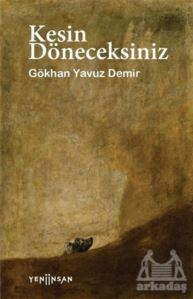 Kesin Döneceksiniz - Yeni İnsan Yayınevi