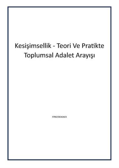Kesişimsellik - Teori Ve Pratikte Toplumsal Adalet Arayışı - Fol Kitap