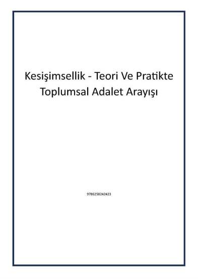 Kesişimsellik - Teori Ve Pratikte Toplumsal Adalet Arayışı - 1