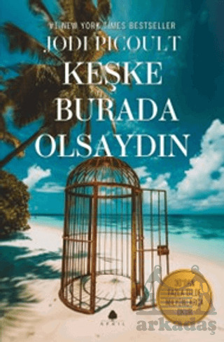 Keşke Burada Olsaydın - April Yayıncılık