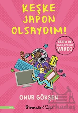 Keşke Japon Olsaydım! - İnkılap Kitabevi