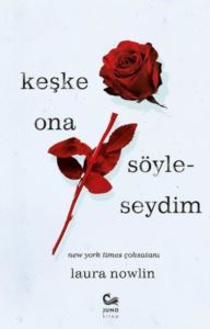 Keşke Ona Söyleseydim - Juno Kitap