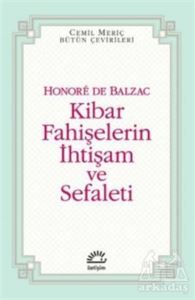 Kibar Fahişelerin İhtişam Ve Sefaleti - İletişim Yayınevi