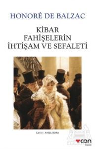 Kibar Fahişelerin İhtişam Ve Sefaleti - Can Yayınları