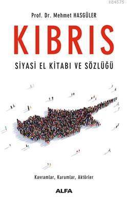 Kıbrıs Siyasi El Kitabı Ve Sözlüğü - 1