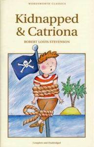 Kidnapped & Catriona - Wordsworth