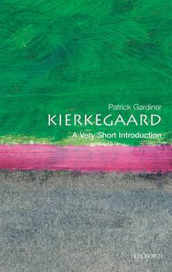 Kierkegaard: A Very Short Introduction - Oxford University Press UK
