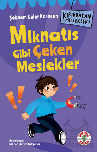 Kıkırdayan Meslekler 1 – Mıknatıs Gibi Çeken Meslekler - Sihirli Kalem