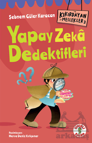 Kıkırdayan Meslekler 3 – Yapay Zeka Dedektifleri - Sihirli Kalem