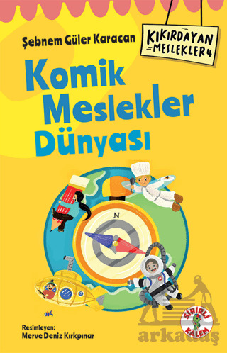 Kıkırdayan Meslekler 4 – Komik Meslekler Dünyası - Sihirli Kalem
