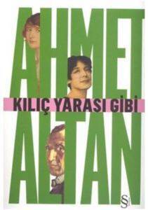 Kılıç Yarası Gibi - 1