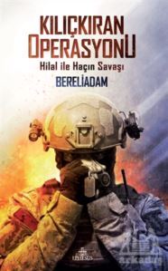 Kılıçkıran Operasyonu - 1