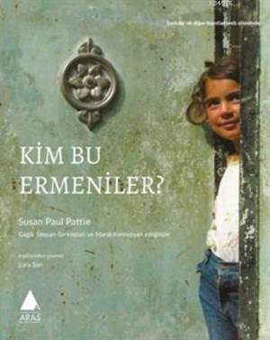 Kim Bu Ermeniler - Aras Yayıncılık