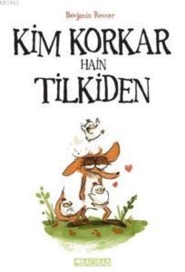 Kim Korkar Hain Tilkiden - Baobab Yayınları