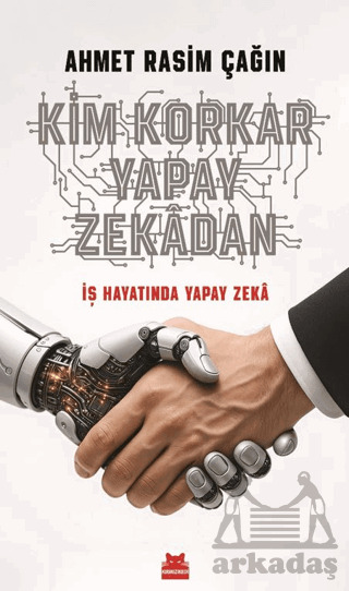 Kim Korkar Yapay Zekadan - Kırmızı Kedi Yayınevi