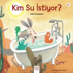 Kim Su İstiyor - 1001 Çiçek Kitaplar