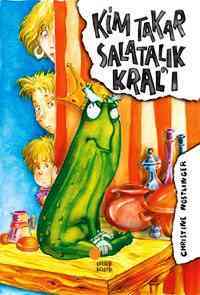 Kim Takar Salatalık Kral'ı - Günışığı Kitaplığı