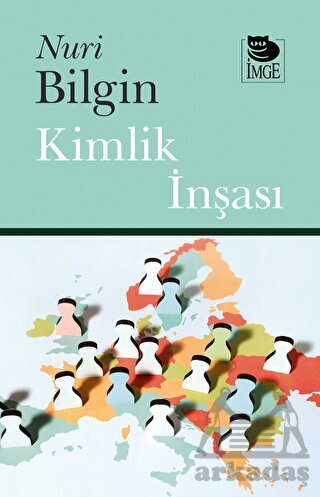 Kimlik İnşası - İmge Kitabevi Yayınları