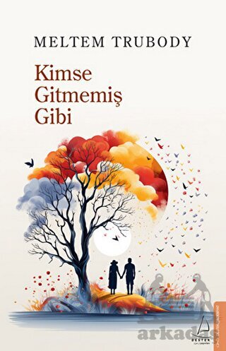 Kimse Gitmemiş Gibi - 1