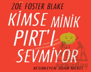 Kimse Minik Pırt'ı Sevmiyor - 1