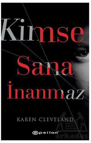 Kimse Sana İnanmaz - Epsilon Yayınevi