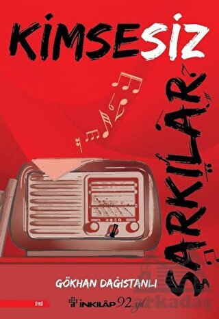 Kimsesiz Şarkılar - İnkılap Kitabevi