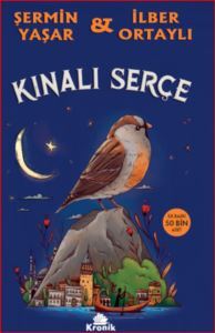 Kınalı Serçe - Kronik Çocuk