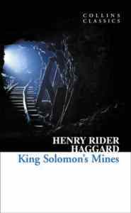 King Solomon's Mines - Collins Classics