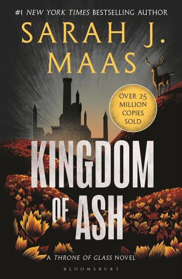 Kingdom of Ash - The Throne of Glass Series - 1