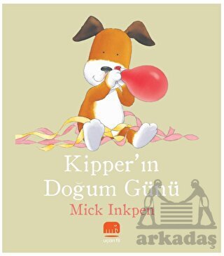 Kipper’In Doğum Günü - Uçan Fil Yayınları