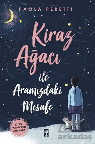 Kiraz Ağacı İle Aramızdaki Mesafe - Genç Timaş