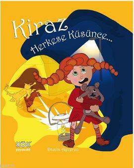 Kiraz Herkese Küsünce; Kirazın Maceraları Dizisi - 1