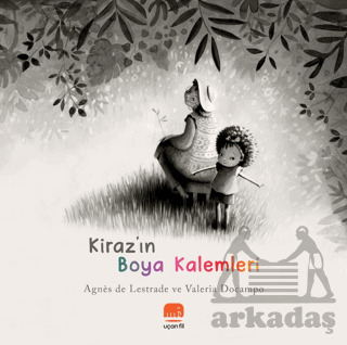 Kiraz'ın Boya Kalemleri - Uçan Fil Yayınları