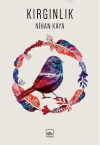 Kırgınlık - İthaki Yayınları