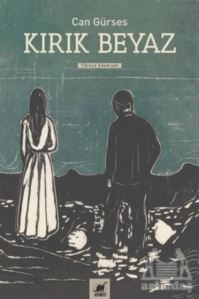 Kırık Beyaz - Ayrıntı Yayınları