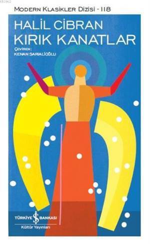 Kırık Kanatlar - İş Bankası Kültür Yayınları