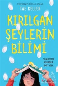 Kırılgan Şeylerin Bilimi - 1