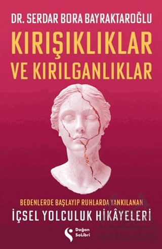 Kırışıklıklar Ve Kırılganlıklar - 1
