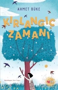 Kırlangıç Zamanı - Can Çocuk Yayınları