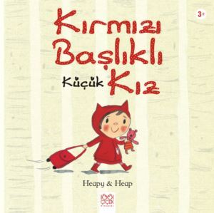 Kırmızı Başlıklı Küçük Kız - 1001 Çiçek Kitaplar