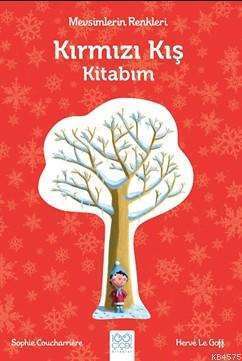 Kırmızı Kış Kitabım - 1001 Çiçek Kitaplar