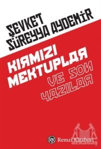 Kırmızı Mektuplar Ve Son Yazılar - Remzi Kitabevi