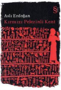 Kırmızı Pelerinli Kent - Everest Yayınları