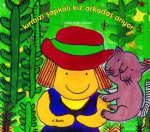 Kırmızı Şapkalı Kız Arkadaş Arıyor - Kök Yayınevi