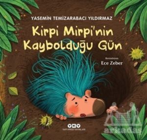 Kirpi Mirpi’Nin Kaybolduğu Gün - Yapı Kredi Yayınları