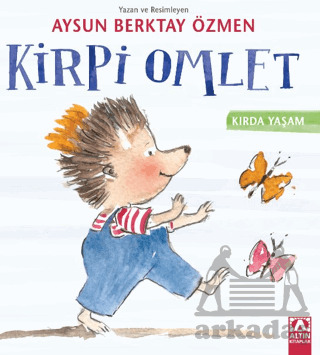 Kirpi Omlet - Altın Kitaplar