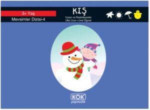 Kış; Mevsimler Dizisi - 4, +3 Yaş - Kök Yayınevi